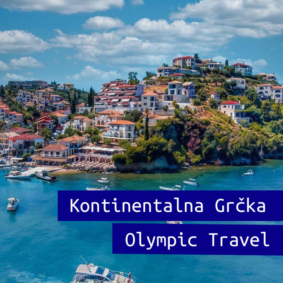 Ponuda turističkih aranžmana za kontinentalnu Grčku preko Air Tours i OLYMPIC TRAVEL AGENCIJE